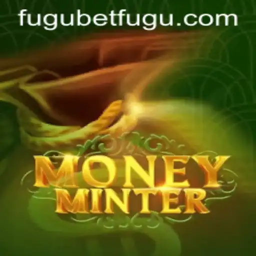 Exploring MoneyMinter: The Game and Its Connection to BetFugu