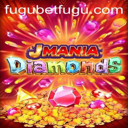 Discover the Exciting World of JManiaDiamonds with BetFugu