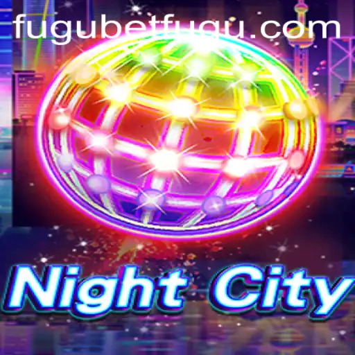 Exploring the Thrilling World of NightCity: A Deep Dive into BetFugu's Latest Sensation